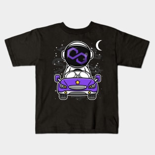 Astronaut Car Polygon Matic Coin To The Moon Crypto Token Cryptocurrency Wallet Birthday Gift For Men Women Kids Kids T-Shirt